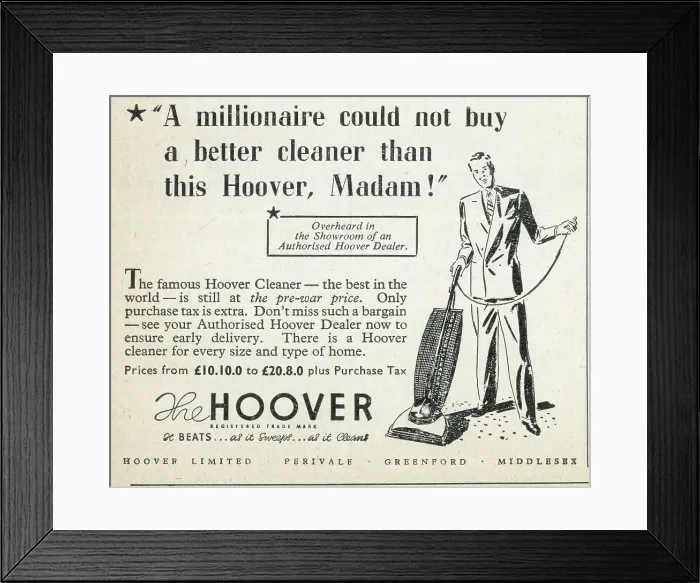 Framed Print : Hoover advert, A millionaire could not buy a better cleaner Framed Print : Hoover advert, A millionaire could not buy a better cleaner