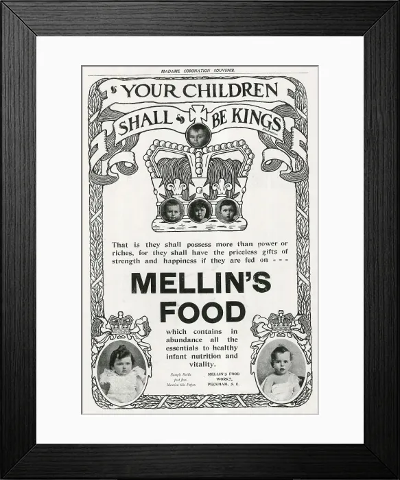 Framed Print : Your Children Shall Be Kings, Mellin's Food advert Framed Print : Your Children Shall Be Kings, Mellin's Food advert