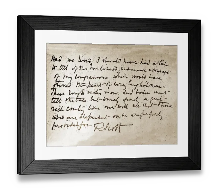 Framed Print : Scott's Antarctic Expedition Captain Scott's last words Framed Print : Scott's Antarctic Expedition Captain Scott's last words