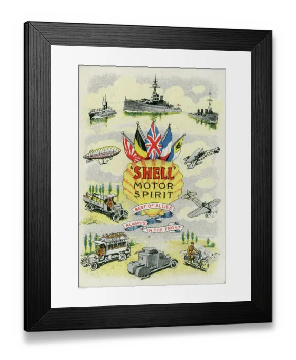 Framed Print : WW1 oil and petrol, Shell Motor Spirit, Best of Allies Framed Print : WW1 oil and petrol, Shell Motor Spirit, Best of Allies