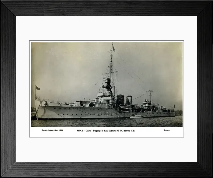 Framed Print : HMS Cairo, Flagship of Rear-Admiral G. H. Borrett, C. B Framed Print : HMS Cairo, Flagship of Rear-Admiral G. H. Borrett, C. B