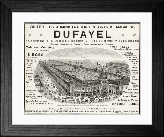 Framed Print : Claiming to be the largest store in the world, Dufayel offers sewing machines, cameras, furniture, heating and lighting, prams, hunting and religious items... etc. Date: 1906 Framed Print : Claiming to be the largest store in the world, Dufayel offers sewing machines, cameras, furniture, heating and lighting, prams, hunting and religious items... etc. Date: 1906