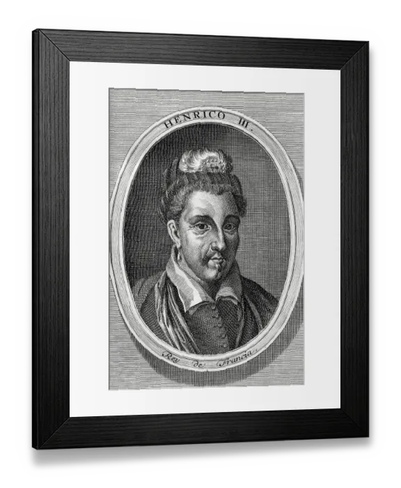 Framed Print : Henry III of France (1551-1589). King of France. Portrait Framed Print : Henry III of France (1551-1589). King of France. Portrait