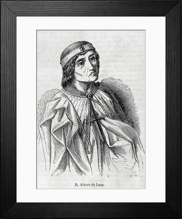 Framed Print : Alvaro de Luna (1390-1435). Castilian nobleman Framed Print : Alvaro de Luna (1390-1435). Castilian nobleman