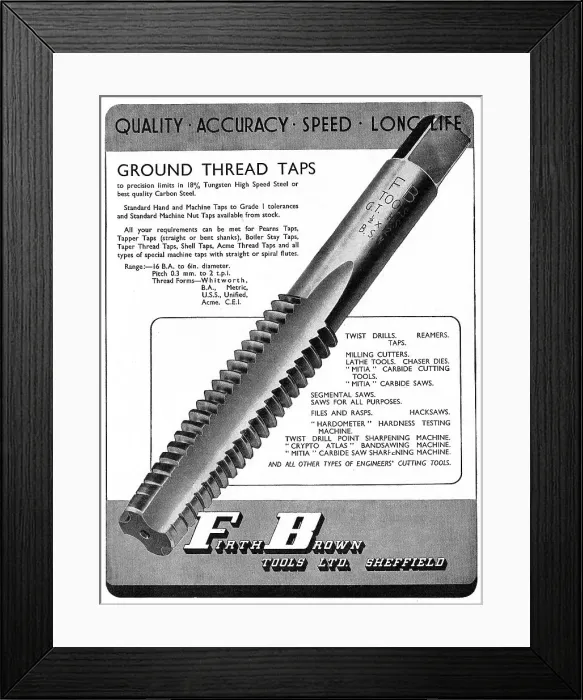 Framed Print : Firth Brown Tools - Taps, Dies, Drills, Reamers & Saws Framed Print : Firth Brown Tools - Taps, Dies, Drills, Reamers & Saws