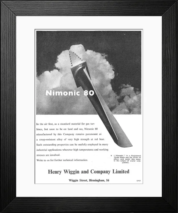 Framed Print : Henry Wiggin Nimonic Alloys - Nimonic 80 Framed Print : Henry Wiggin Nimonic Alloys - Nimonic 80