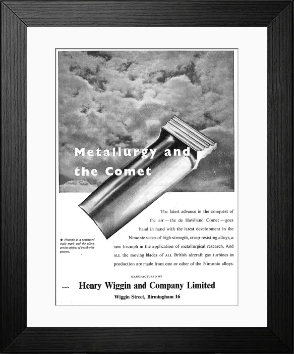 Framed Print : Henry Wiggin Nimonic Alloys For Gas Turbine Engines Framed Print : Henry Wiggin Nimonic Alloys For Gas Turbine Engines