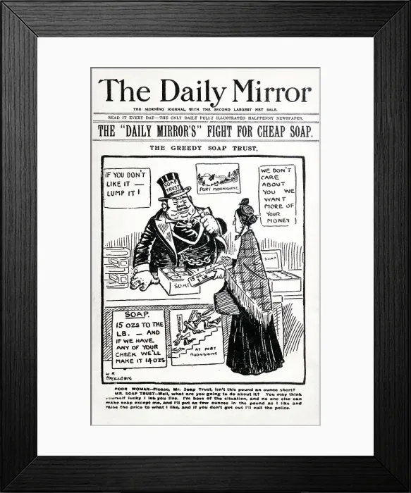 Framed Print : The Daily Mirror's Fight for Cheap Soap Framed Print : The Daily Mirror's Fight for Cheap Soap