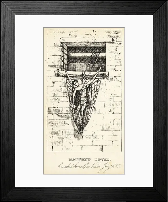 Framed Print : Matthew Lovat, crucified himself at Venice, July 1805 Framed Print : Matthew Lovat, crucified himself at Venice, July 1805