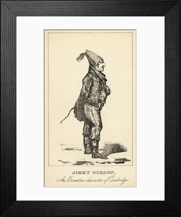 Framed Print : Jimmy Gordon, an eccentric character of Cambridge, 1762-1825 Framed Print : Jimmy Gordon, an eccentric character of Cambridge, 1762-1825