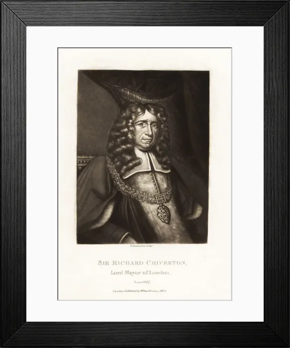 Framed Print : Sir Richard Chiverton, Lord Mayor of London, 1657-58 Framed Print : Sir Richard Chiverton, Lord Mayor of London, 1657-58