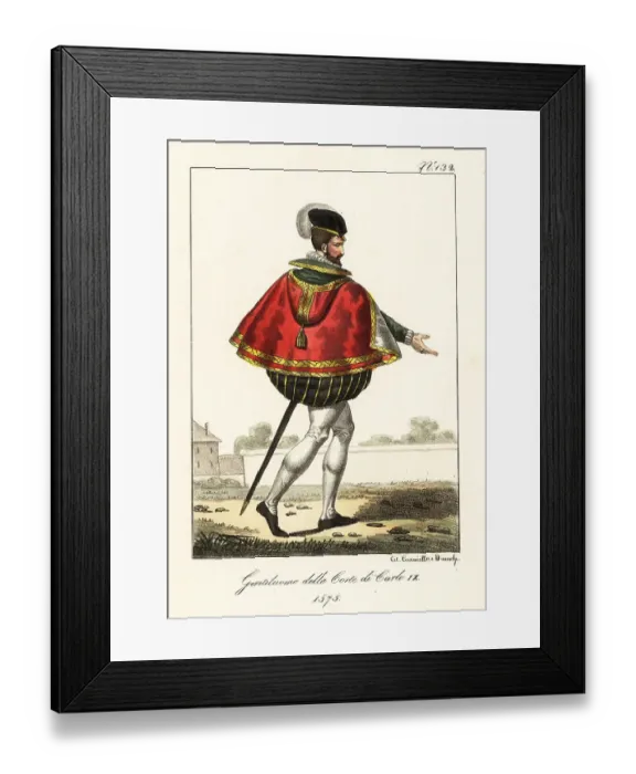 Framed Print : Gentleman at the court of King Charles IX of France, 1575 Framed Print : Gentleman at the court of King Charles IX of France, 1575