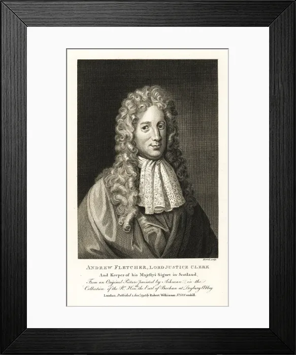 Framed Print : Andrew Fletcher of Saltoun, c.1653-1716, Scottish patriot Framed Print : Andrew Fletcher of Saltoun, c.1653-1716, Scottish patriot