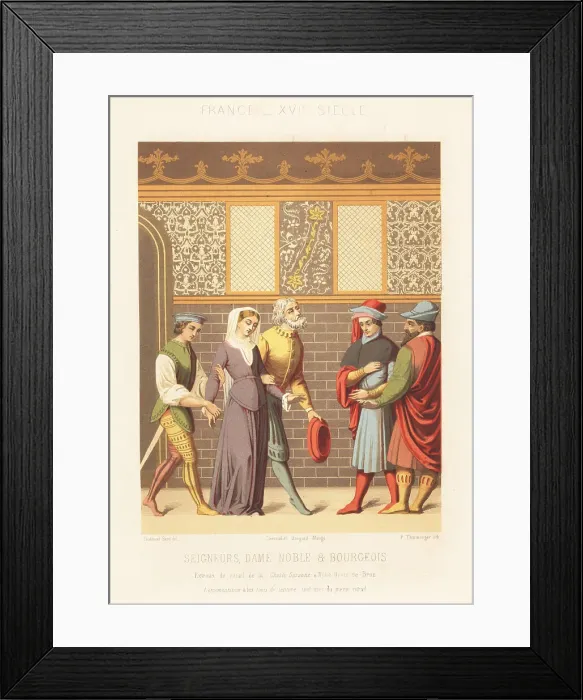 Framed Print : Costumes of a lady, lords and bourgeois, France, 16th century Framed Print : Costumes of a lady, lords and bourgeois, France, 16th century
