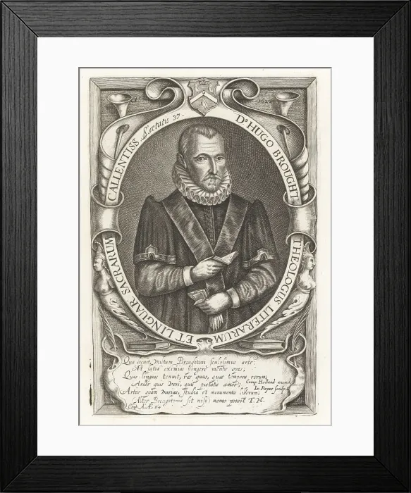 Framed Print : Hugo Broughton, English divine, Hebraist, theologist, 1549-1612 Framed Print : Hugo Broughton, English divine, Hebraist, theologist, 1549-1612