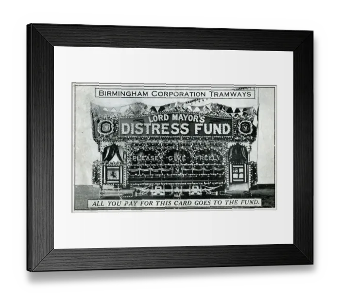 Framed Print : Birmingham Corporation Tramways - Lord Mayor's Distress Fund Framed Print : Birmingham Corporation Tramways - Lord Mayor's Distress Fund
