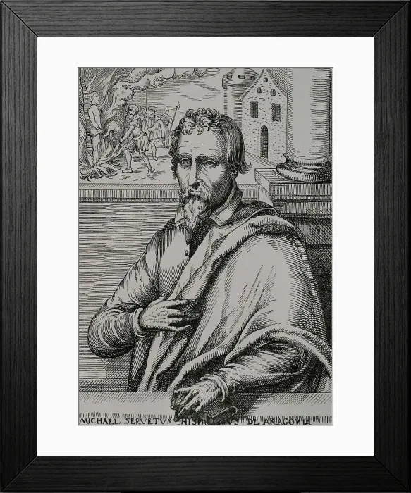 Framed Print : Michael Servetus (1511-1553). Spanish physician Framed Print : Michael Servetus (1511-1553). Spanish physician