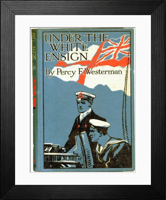 Framed Print : Book Cover - Under the White Ensign by Percy F. Westerman Framed Print : Book Cover - Under the White Ensign by Percy F. Westerman