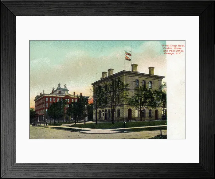 Framed Print : Hotel Deep Rock, Custom House and Post Office, Oswego, NY Framed Print : Hotel Deep Rock, Custom House and Post Office, Oswego, NY