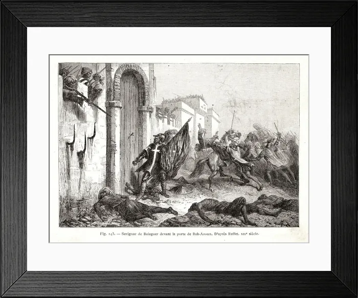 Framed Print : Savignac de Balaguer before the gate of Bab-Azoun Framed Print : Savignac de Balaguer before the gate of Bab-Azoun
