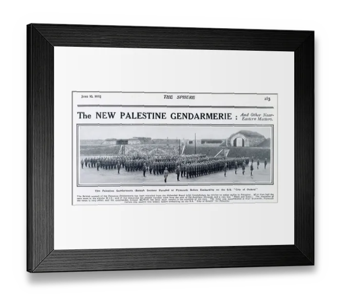 Framed Print : The Palestine Gendarmerie (British section) - paraded at Plymouth before embarking on the S.S. City of Oxford for Palestine. Date: 1922 Framed Print : The Palestine Gendarmerie (British section) - paraded at Plymouth before embarking on the S.S. City of Oxford for Palestine. Date: 1922