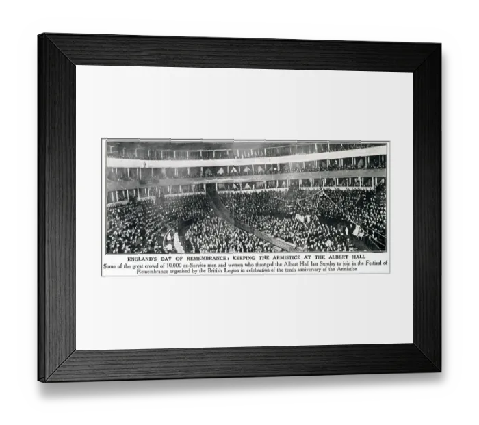 Framed Print : 10, 000 ex-servicemen and women attend The Festival of Remembrance on Armistice Day evening (11th November) at The Royal Albert Hall - an event organised by the British Legion. Date: 1928 Framed Print : 10, 000 ex-servicemen and women attend The Festival of Remembrance on Armistice Day evening (11th November) at The Royal Albert Hall - an event organised by the British Legion. Date: 1928