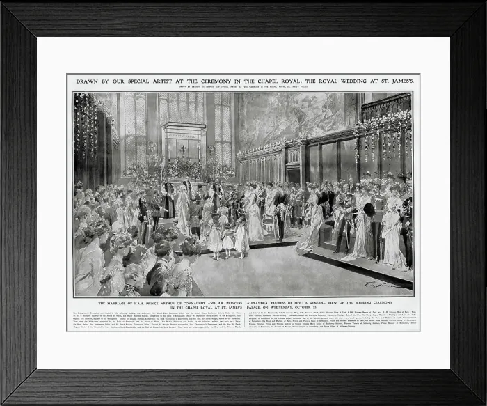 Framed Print : Drawn by our Special Artist at the ceremony in the Chapel Royal - The Royal Wedding at St. James's. Marriage of Prince Arthur of Connaught and Princess Alexandra, Duchess of Fife. Date: 1913 Framed Print : Drawn by our Special Artist at the ceremony in the Chapel Royal - The Royal Wedding at St. James's. Marriage of Prince Arthur of Connaught and Princess Alexandra, Duchess of Fife. Date: 1913