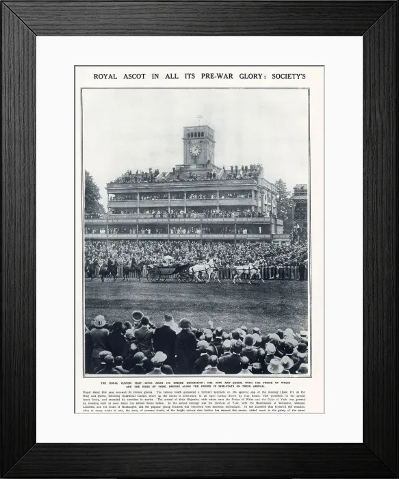 Framed Print : Opening day at the Royal Ascot with King George V and Queen Mary, accompanied with members of the Royal Family. Prince of Wales and the Duke of York, driving along the course in Semi-State in an open landau drawn by four horses on their arrival Framed Print : Opening day at the Royal Ascot with King George V and Queen Mary, accompanied with members of the Royal Family. Prince of Wales and the Duke of York, driving along the course in Semi-State in an open landau drawn by four horses on their arrival
