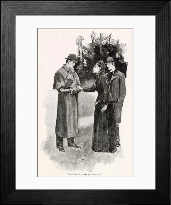Framed Print : Sherlock Holmes - The Adventure of The Speckled Band. Good-bye, and be brave. Date: 1892 Framed Print : Sherlock Holmes - The Adventure of The Speckled Band. Good-bye, and be brave. Date: 1892