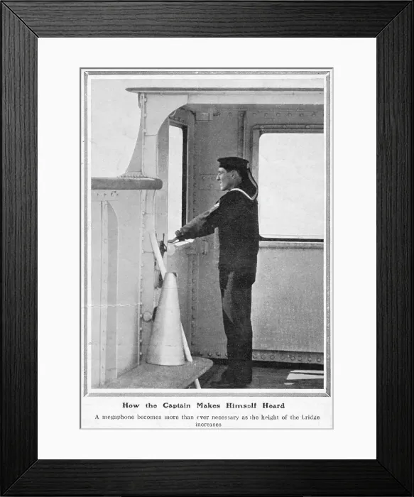Framed Print : How the captain makes himself heard: a megaphone becomes more than ever necessary as the height of the bridge increases. Date: 1912 Framed Print : How the captain makes himself heard: a megaphone becomes more than ever necessary as the height of the bridge increases. Date: 1912