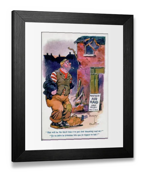 Framed Print : Comic postcard, Roof damaged in air raid - This will be the third time I've put that blooming roof on! Date: 1914-1918 Framed Print : Comic postcard, Roof damaged in air raid - This will be the third time I've put that blooming roof on! Date: 1914-1918