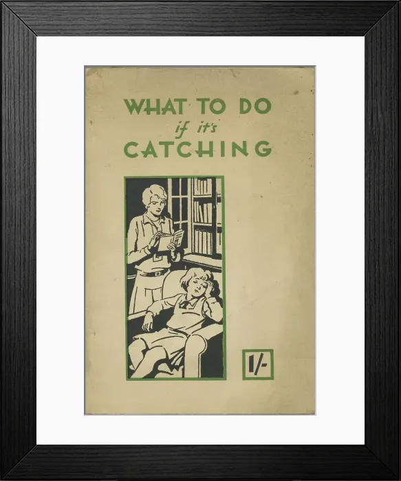 Framed Print : What to Do When its Catching'. Cover of a booklet advising about health and hygiene in the home, especially when a family member has an infectious illness. Date: c.1930 Framed Print : What to Do When its Catching'. Cover of a booklet advising about health and hygiene in the home, especially when a family member has an infectious illness. Date: c.1930