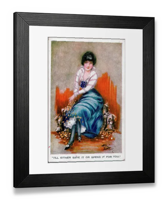 Framed Print : Postcard, Pretty woman with moneybags and coins - I'll either save it or spend it for you. Date: early 20th century Framed Print : Postcard, Pretty woman with moneybags and coins - I'll either save it or spend it for you. Date: early 20th century