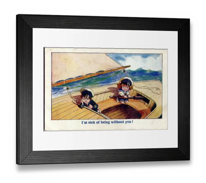 Framed Print : Comic postcard, Little boy and girl on a sailing boat - I'm sick of being without you. Date: early 20th century Framed Print : Comic postcard, Little boy and girl on a sailing boat - I'm sick of being without you. Date: early 20th century