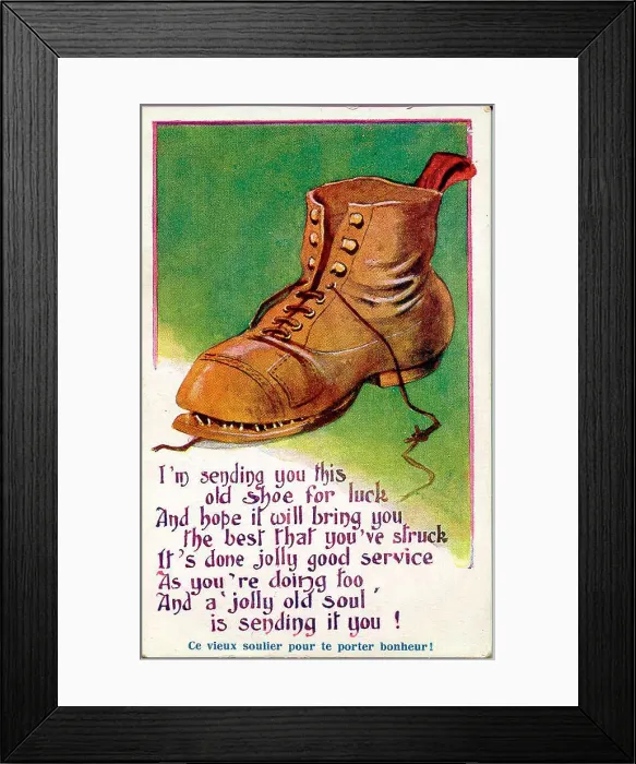 Framed Print : Good luck postcard, Old boot for a soldier, with verse. Date: 1914-1918 Framed Print : Good luck postcard, Old boot for a soldier, with verse. Date: 1914-1918