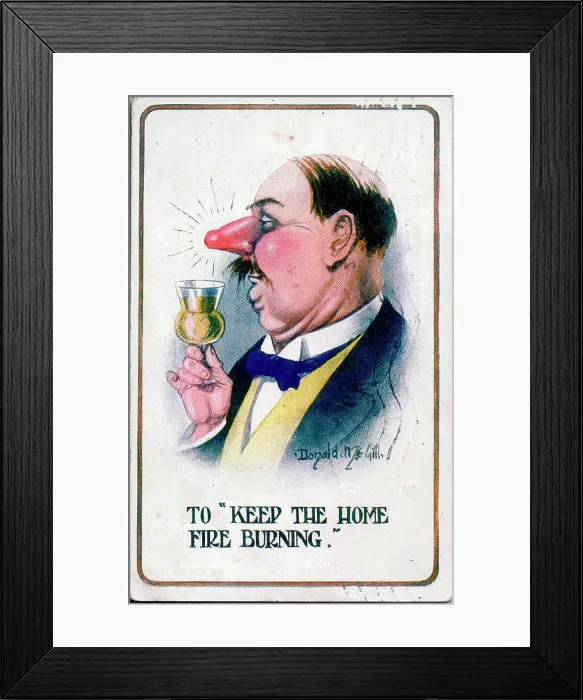 Framed Print : Comic postcard, man with red nose and drink - to keep the home fire burning. Date: 1914-1918 Framed Print : Comic postcard, man with red nose and drink - to keep the home fire burning. Date: 1914-1918