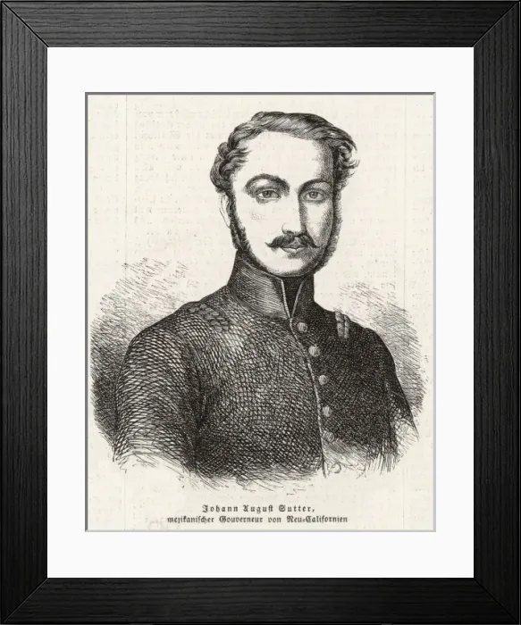 Framed Print : Johann August Sutter Framed Print : Johann August Sutter