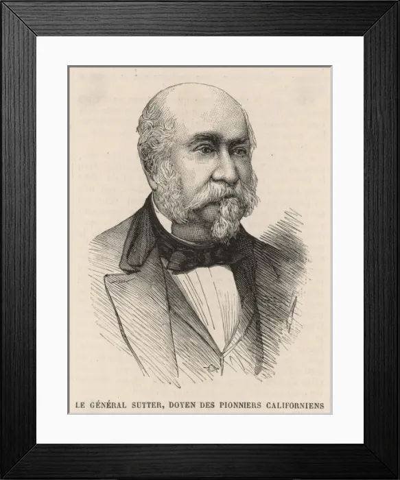 Framed Print : Johann August Sutter Framed Print : Johann August Sutter