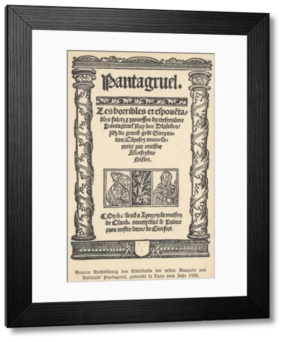 Framed Print : Pantagruel / First Edition Framed Print : Pantagruel / First Edition
