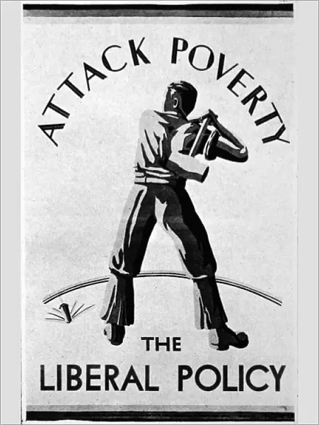 Liberal Party Poster; Attack Poverty