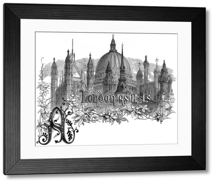 Framed Print : London. As it is, 1861 Framed Print : London. As it is, 1861
