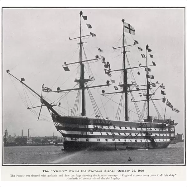 H. M. S. Victory flying the famous signal on 21 October 1905