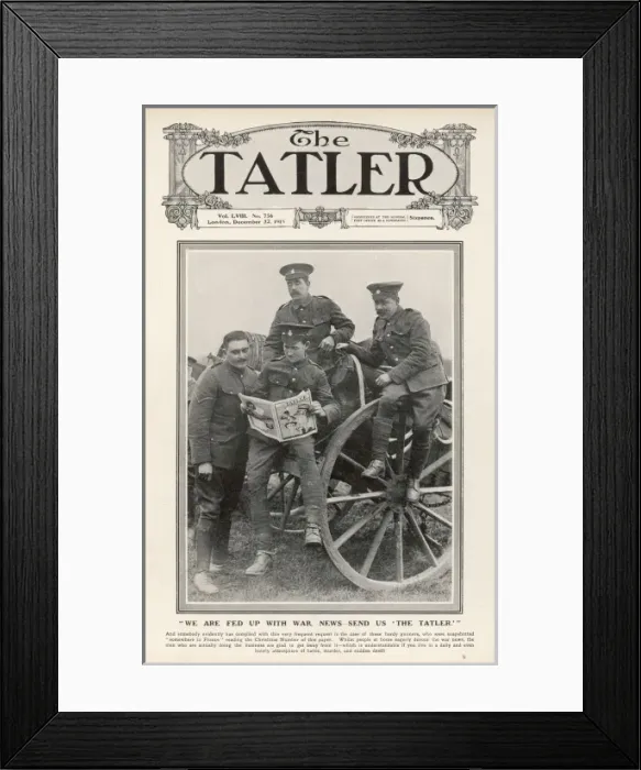 Framed Print : We Are Fed Up With War News- Send Us The Tatler Framed Print : We Are Fed Up With War News- Send Us The Tatler
