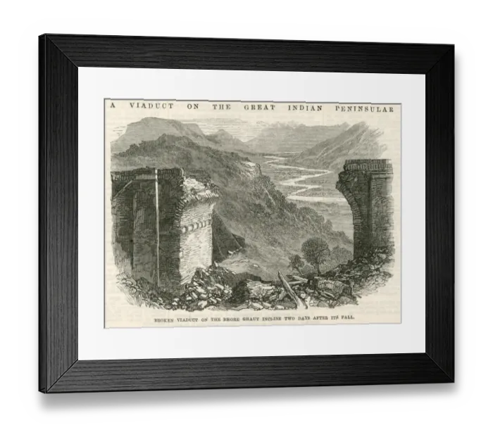 Framed Print : Broken viaduct on the Bhore Ghaut incline, India Framed Print : Broken viaduct on the Bhore Ghaut incline, India