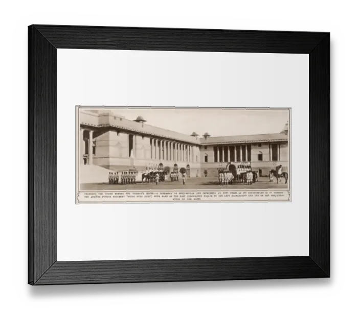 Framed Print : Changing Guard before the Viceroys House, New Delhi Framed Print : Changing Guard before the Viceroys House, New Delhi