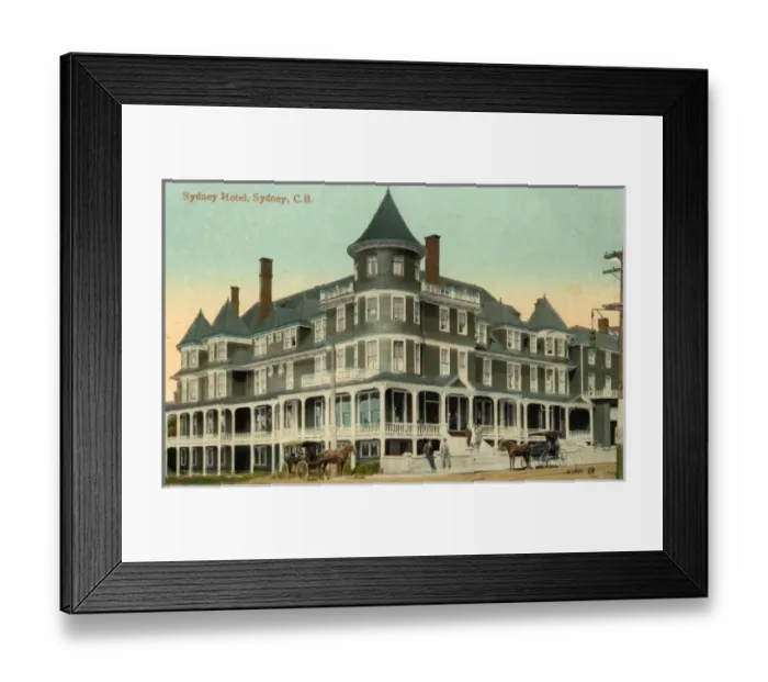 Framed Print : Sydney Hotel, Nova Scotia Framed Print : Sydney Hotel, Nova Scotia