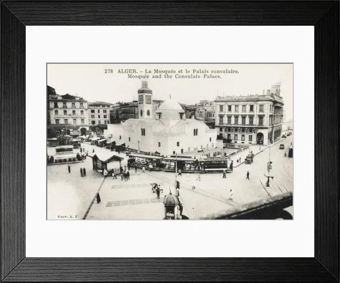 Framed Print : Mosque & Consulate Palace - Algiers Framed Print : Mosque & Consulate Palace - Algiers