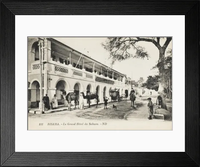 Framed Print : The Grand Hotel du Sahara at Biskra Framed Print : The Grand Hotel du Sahara at Biskra
