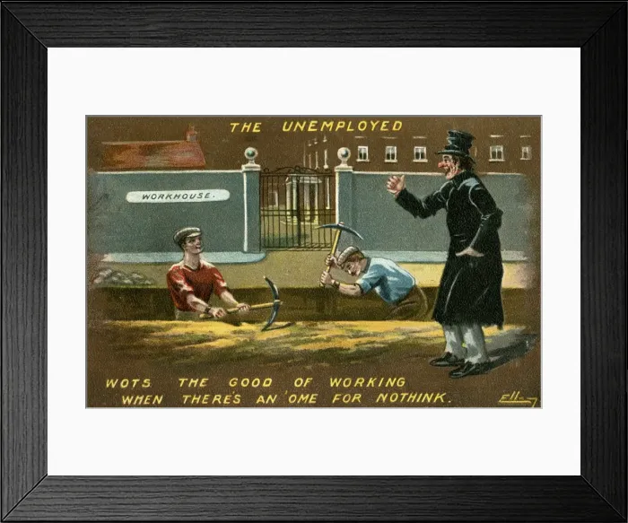 Framed Print : The Unemployed and the Workhouse, satirical postcard Framed Print : The Unemployed and the Workhouse, satirical postcard