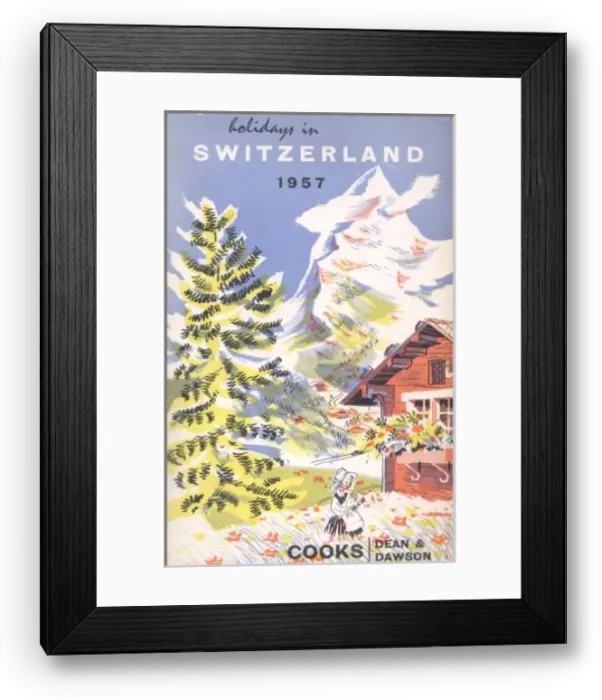 Framed Print : Holidays in Switzerland, with Cooks and Dean & Dawson Framed Print : Holidays in Switzerland, with Cooks and Dean & Dawson